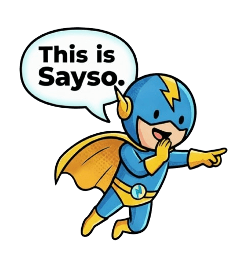 This is Sayso